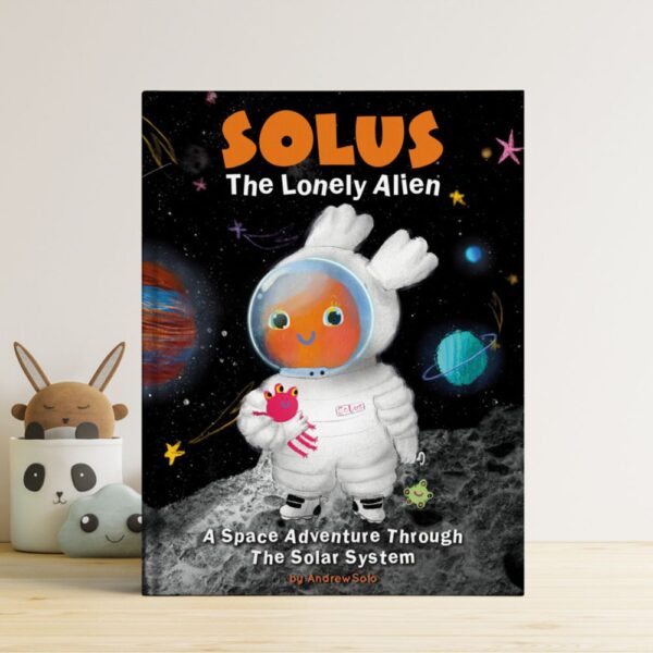 Book cover for "Solus the Lonely Alien. A Space Adventure Through the Solar System"